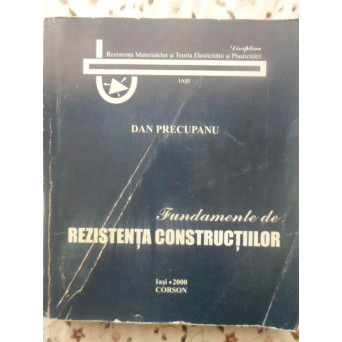 FUNDAMENTE DE REZISTENTA CONSTRUCTIILOR