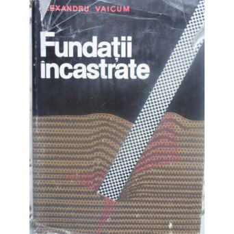 FUNDATII INCASTRATE