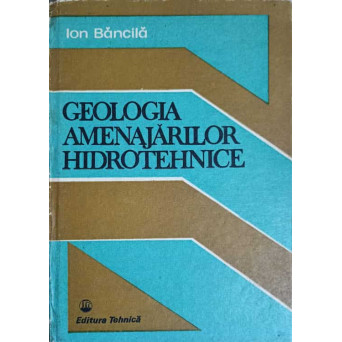 GEOLOGIA AMENAJARILOR HIDROTEHNICE
