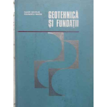 GEOTEHNICA SI FUNDATII