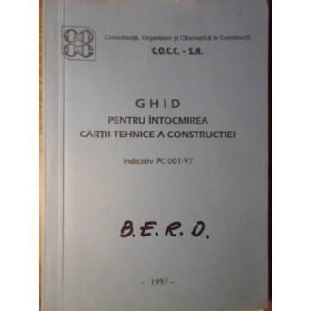 GHID PENTRU INTOCMIREA CARTII TEHNICE A CONSTRUCTIILOR