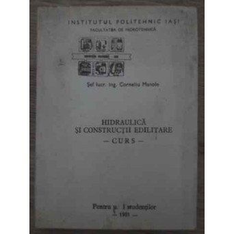 HIDRAULICA SI CONSTRUCTII EDILITARE