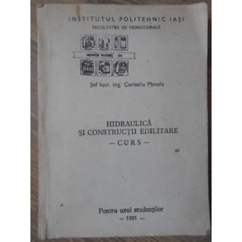 HIDRAULICA SI CONSTRUCTII EDILITARE. CURS