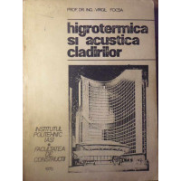 HIGROTERMICA SI ACUSTICA CLADIRILOR HIGROTERMICA SI ACUSTICA CLADIRILOR