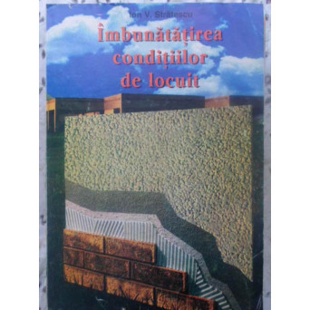 IMBUNATATIREA CONDITIILOR DE LOCUIT
