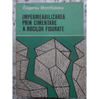 IMPERMEABILIZAREA PRIN CIMENTARE A ROCILOR FISURATE