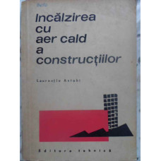 INCALZIREA CU AER CALD A CONSTRUCTIILOR