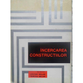 INCERCAREA CONSTRUCTIILOR
