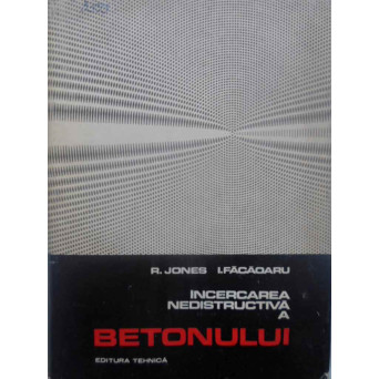 INCERCAREA NEDISTRUCTIVA A BETONULUI