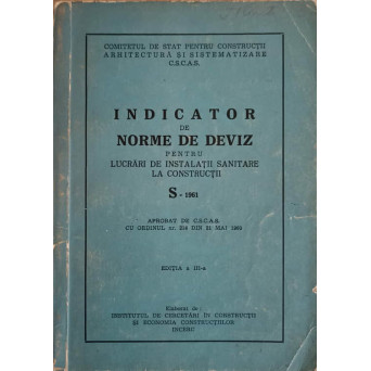 INDICATOR DE NORME DE DEVIZ PENTRU LUCRARI DE INSTALATII SANITARE LA CONSTRUCTII S-1961