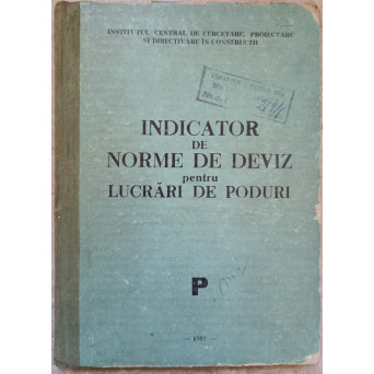 INDICATOR DE NORME DE DEVIZ PENTRU LUCRARI DE PODURI