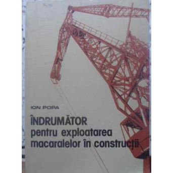 INDRUMATOR PENTRU EXPLOATAREA MACARALELOR IN CONSTRUCTII