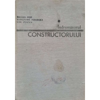 INDRUMATORUL CONSTRUCTORULUI VOL.1 INDRUMATORUL CONSTRUCTORULUI VOL.1