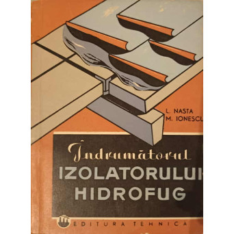 INDRUMATORUL IZOLATORULUI HIDROFUG