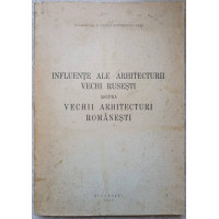 INFLUENTE ALE ARHITECTURII VECHI RUSESTI ASUPRA VECHII ARHITECTURI ROMANESTI INFLUENTE ALE ARHITECTURII VECHI RUSESTI ASUPRA VECHII ARHITECTURI ROMANESTI