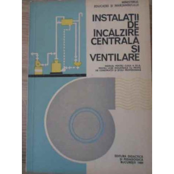 INSTALATII DE INCALZIRE CENTRALA SI VENTILARE