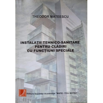 INSTALATII TEHNICO-SANITARE PENTRU CLADIRI CU FUNCTIUNI SPECIALE
