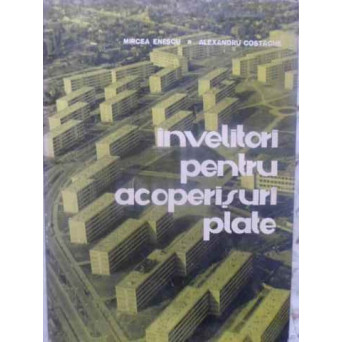 INVELITORI PENTRU ACOPERISURI PLATE