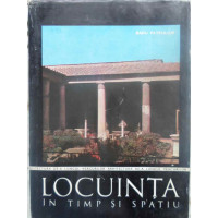 LOCUINTA IN TIMP SI SPATIU LOCUINTA IN TIMP SI SPATIU