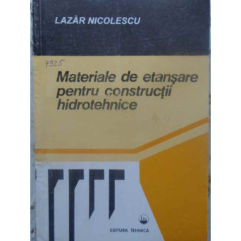 MATERIALE DE ETANSARE PENTRU CONSTRUCTII HIDROTEHNICE