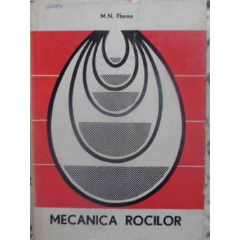MECANICA ROCILOR
