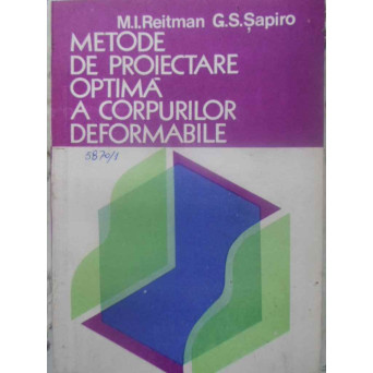 METODE DE PROIECTARE OPTIMA A CORPURILOR DEFORMABILE