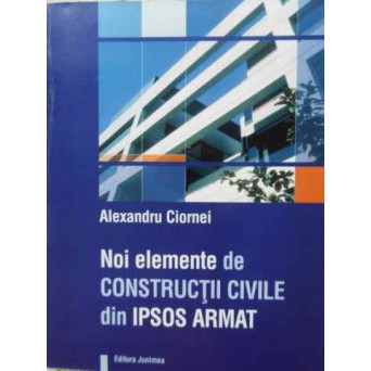 NOI ELEMENTE DE CONSTRUCTII CIVILE DIN IPSOS ARMAT