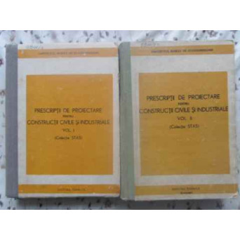 PRESCRIPTII DE PROIECTARE PENTRU CONSTRUCTII CIVILE SI INDUSTRIALE VOL.1-2