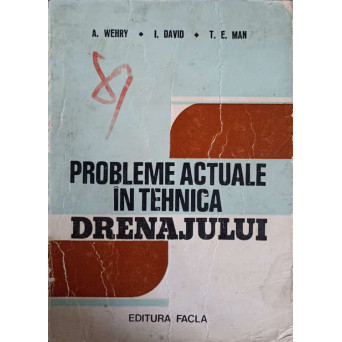 PROBLEME ACTUALE IN TEHNICA DRENAJULUI