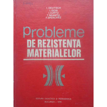 PROBLEME DE REZISTENTA MATERIALELOR