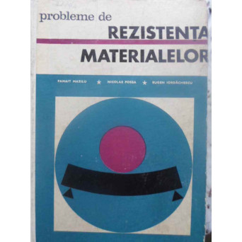 PROBLEME DE REZISTENTA MATERIALELOR