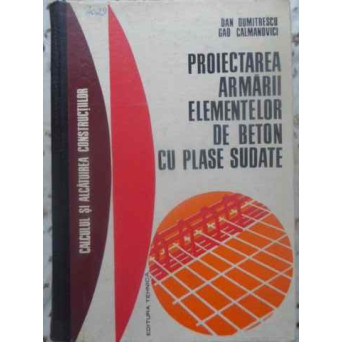 PROIECTAREA ARMARII ELEMENTELOR DE BETON CU PLASE SUDATE