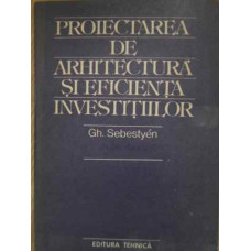 PROIECTAREA DE ARHITECTURA SI EFICIENTA INVESTITIILOR