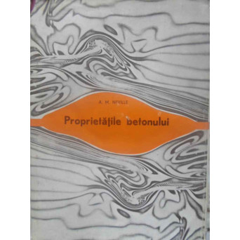 PROPRIETATILE BETONULUI