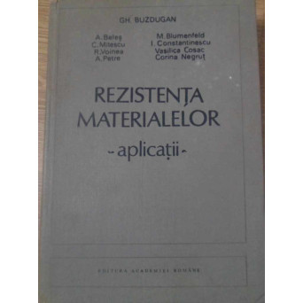 REZISTENTA MATERIALELOR. APLICATII
