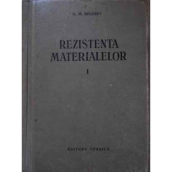 REZISTENTA MATERIALELOR VOL.1