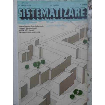 SISTEMATIZARE MANUAL PENTRU LICEE INDUSTRIALE