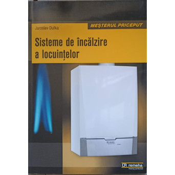 SISTEME DE INCALZIRE A LOCUINTELOR