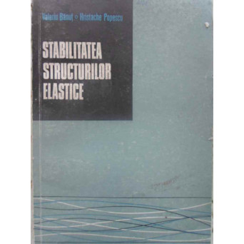 STABILITATEA STRUCTURILOR ELASTICE
