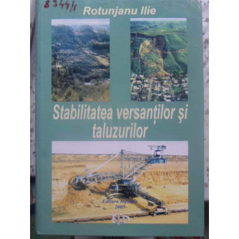 STABILITATEA VERSANTILOR SI TALUZURILOR