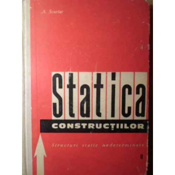 STATICA CONSTRUCTIILOR STRUCTURI STATIC NEDETERMINATE