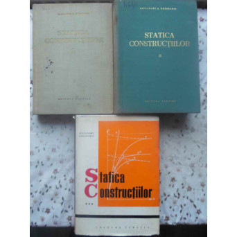 STATICA CONSTRUCTIILOR VOL.1-3