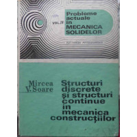 STRUCTURI DISCRETE SI STRUCTURI CONTINUE IN MECANICA CONSTRUCTIILOR STRUCTURI DISCRETE SI STRUCTURI CONTINUE IN MECANICA CONSTRUCTIILOR