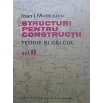 STRUCTURI PENTRU CONSTRUCTII. TEORIE SI CALCUL VOL.2