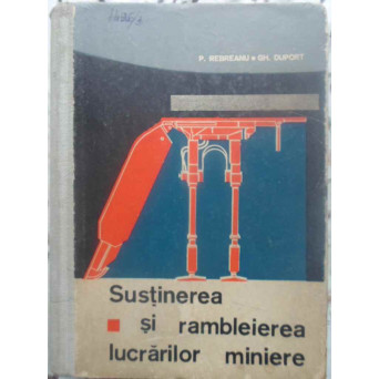 SUSTINEREA SI RAMBLEIEREA LUCRARILOR MINIERE