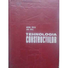 TEHNOLOGIA CONSTRUCTIILOR