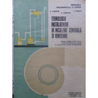 TEHNOLOGIA INSTALATIILOR DE INCALZIRE CENTRALA SI VENTILARE