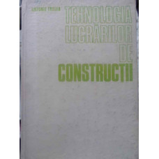 TEHNOLOGIA LUCRARILOR DE CONSTRUCTII