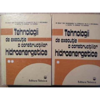 TEHNOLOGII DE EXECUTIE A CONSTRUCTIILOR HIDROENERGETICE VOL.1-2