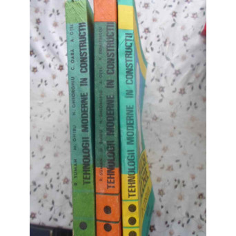 TEHNOLOGII MODERNE IN CONSTRUCTII VOL.1-3